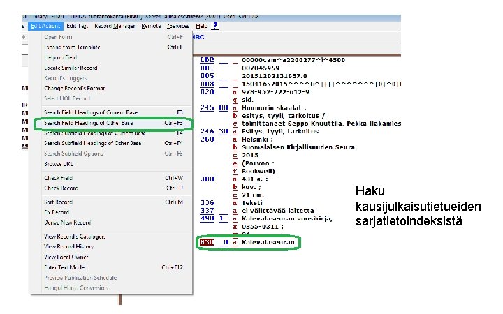 Haku kausijulkaisutietueiden sarjatietoindeksistä NATIONAL LIBRARY NETWORK SERVICES 