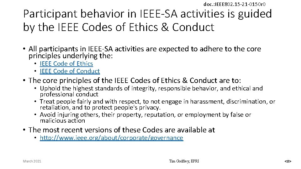 doc. : IEEE 802. 15 -21 -0150 r 0 Participant behavior in IEEE-SA activities