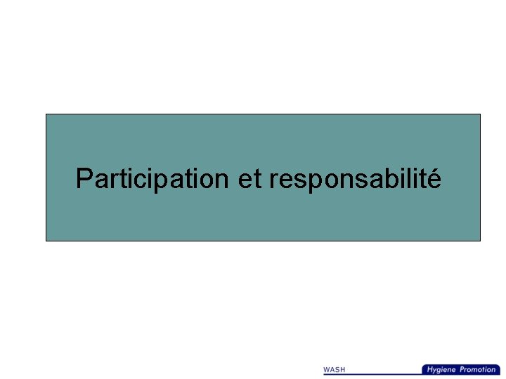 Participation et responsabilité 