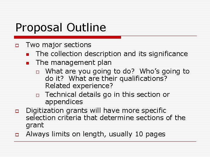 Proposal Outline o o o Two major sections n The collection description and its Proposal Outline o o o Two major sections n The collection description and its