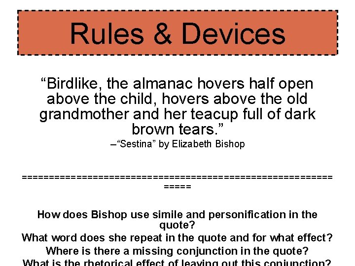 Rules & Devices “Birdlike, the almanac hovers half open above the child, hovers above Rules & Devices “Birdlike, the almanac hovers half open above the child, hovers above