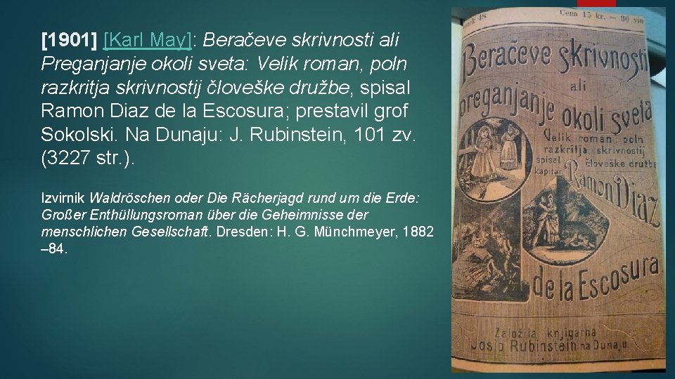 [1901] [Karl May]: Beračeve skrivnosti ali Preganjanje okoli sveta: Velik roman, poln razkritja skrivnostij