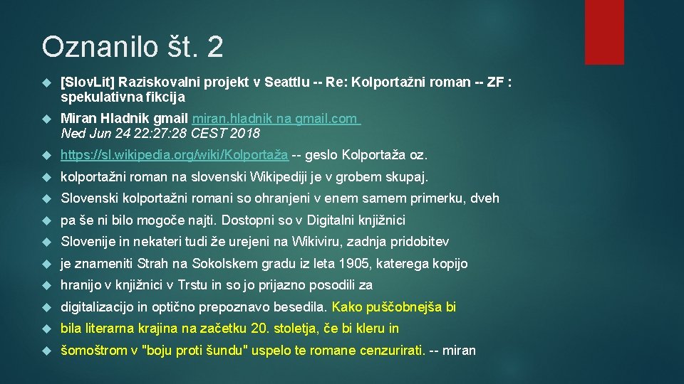 Oznanilo št. 2 [Slov. Lit] Raziskovalni projekt v Seattlu -- Re: Kolportažni roman --