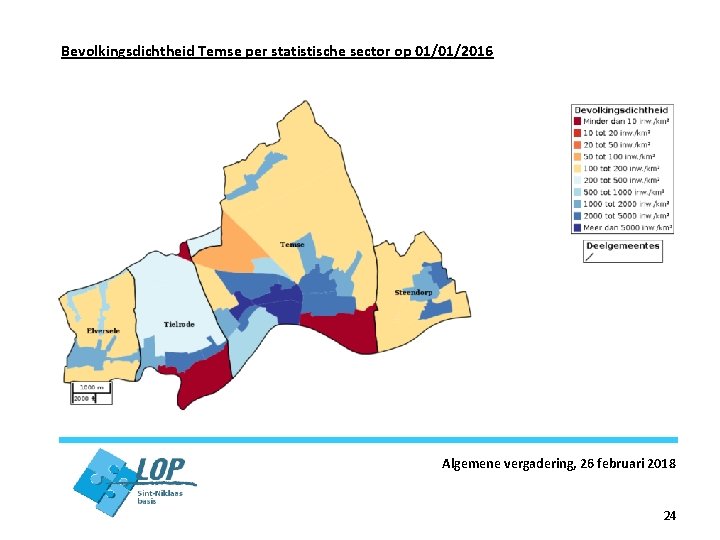 Bevolkingsdichtheid Temse per statistische sector op 01/01/2016 Vaststelling: Algemene vergadering, 26 februari 2018 24