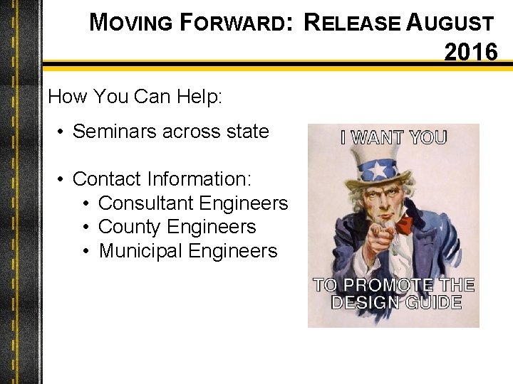 MOVING FORWARD: RELEASE AUGUST 2016 How You Can Help: • Seminars across state •