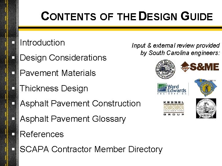 CONTENTS OF THE DESIGN GUIDE § Introduction § Design Considerations Input & external review