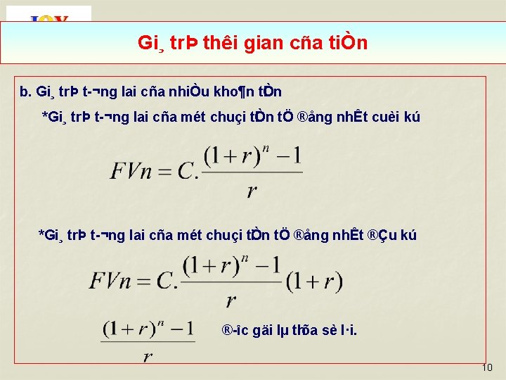 Gi¸ trÞ thêi gian cña tiÒn b. Gi¸ trÞ t ¬ng lai cña nhiÒu