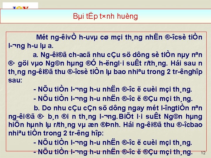 Bµi tËp t×nh huèng Mét ng êivÒ h uvµ cø mçi th¸ng nhËn ®