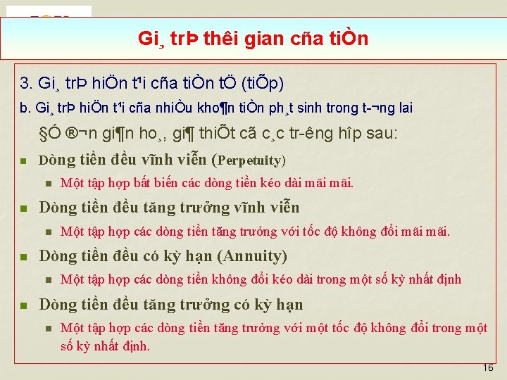 Gi¸ trÞ thêi gian cña tiÒn 3. Gi¸ trÞ hiÖn t¹i cña tiÒn tÖ