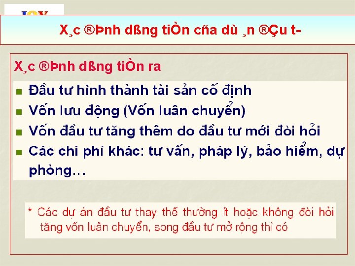 X¸c ®Þnh dßng tiÒn cña dù ¸n ®Çu t X¸c ®Þnh dßng tiÒn ra