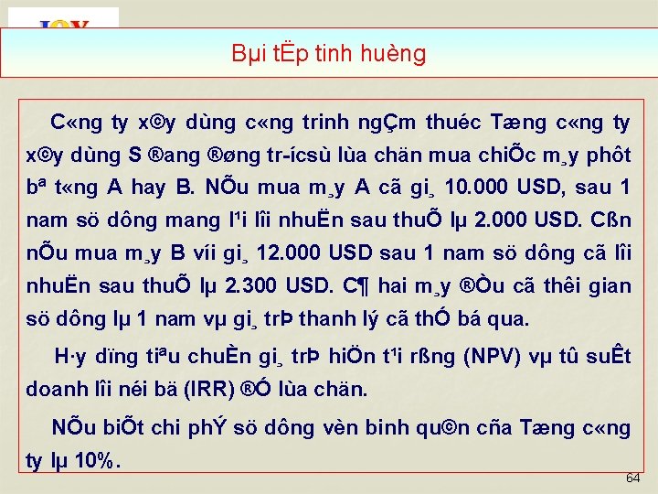 Bµi tËp tinh huèng C «ng ty x©y dùng c «ng trinh ngÇm thuéc