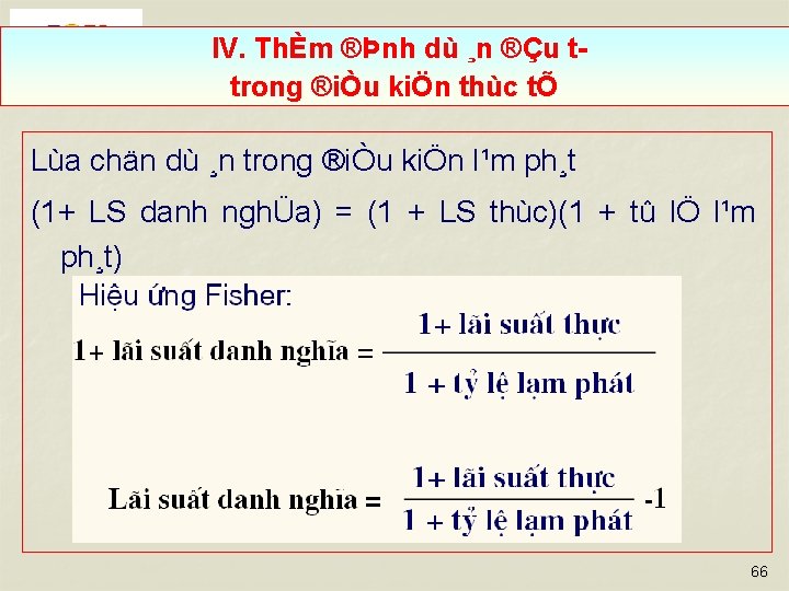 IV. ThÈm ®Þnh dù ¸n ®Çu t trong ®iÒu kiÖn thùc tÕ Lùa chän