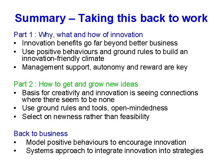 Summary – Taking this back to work Part 1 : Why, what and how Summary – Taking this back to work Part 1 : Why, what and how