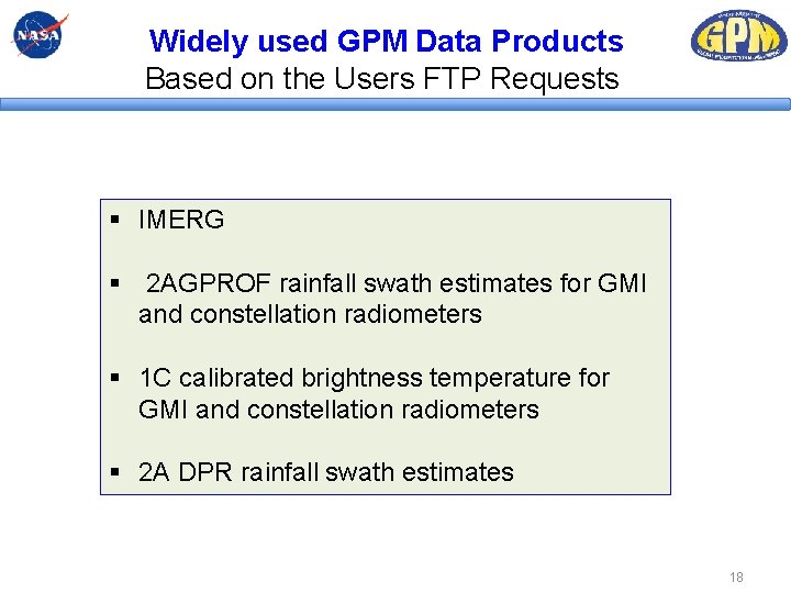 Widely used GPM Data Products Based on the Users FTP Requests § IMERG § Widely used GPM Data Products Based on the Users FTP Requests § IMERG §