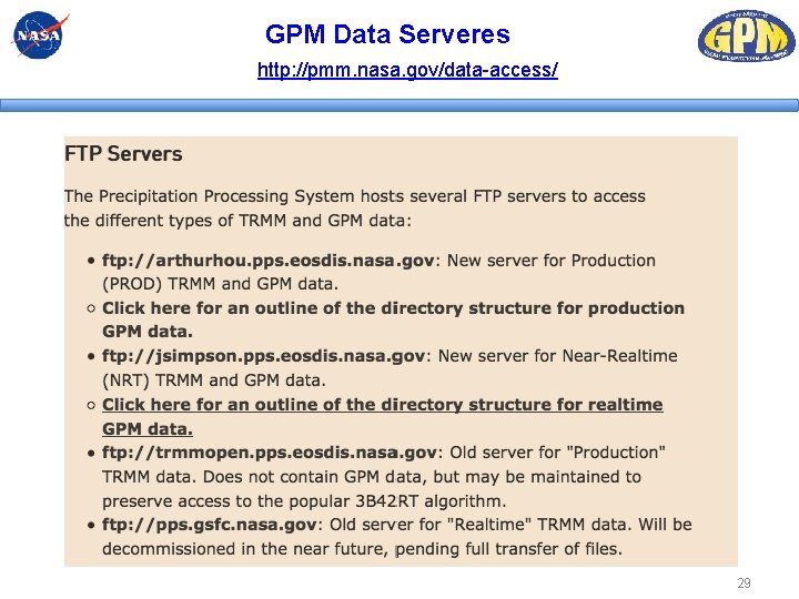 GPM Data Serveres http: //pmm. nasa. gov/data-access/ 29 GPM Data Serveres http: //pmm. nasa. gov/data-access/ 29