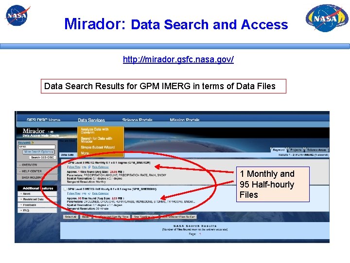 Mirador: Data Search and Access http: //mirador. gsfc. nasa. gov/ Data Search Results for Mirador: Data Search and Access http: //mirador. gsfc. nasa. gov/ Data Search Results for
