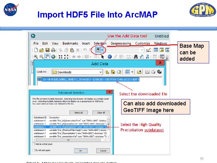 Import HDF 5 File Into Arc. MAP Base Map can be added Can also Import HDF 5 File Into Arc. MAP Base Map can be added Can also