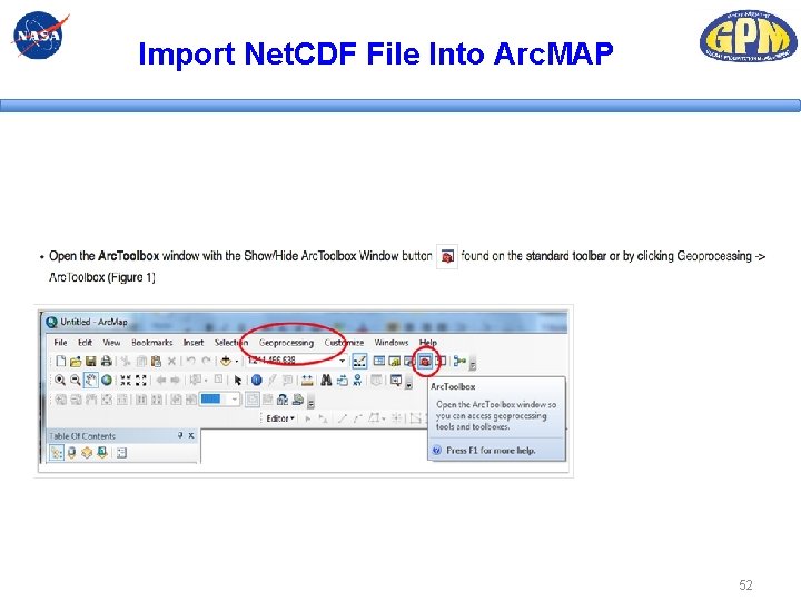 Import Net. CDF File Into Arc. MAP 52 Import Net. CDF File Into Arc. MAP 52