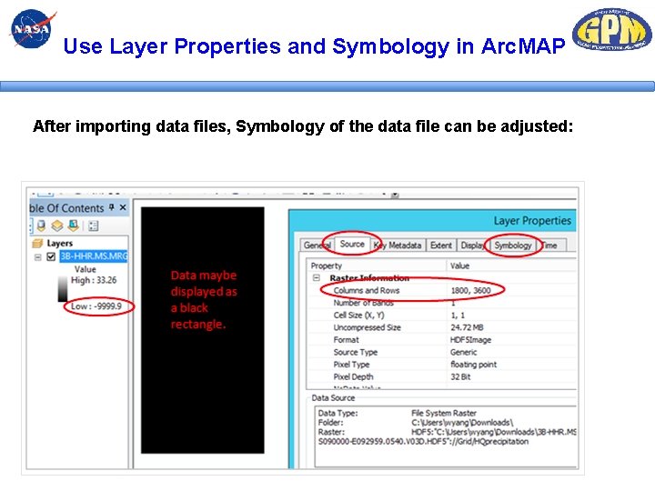 Use Layer Properties and Symbology in Arc. MAP After importing data files, Symbology of Use Layer Properties and Symbology in Arc. MAP After importing data files, Symbology of