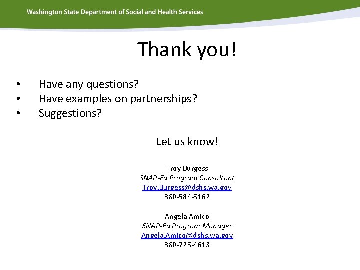 Thank you! • • • Have any questions? Have examples on partnerships? Suggestions? Let