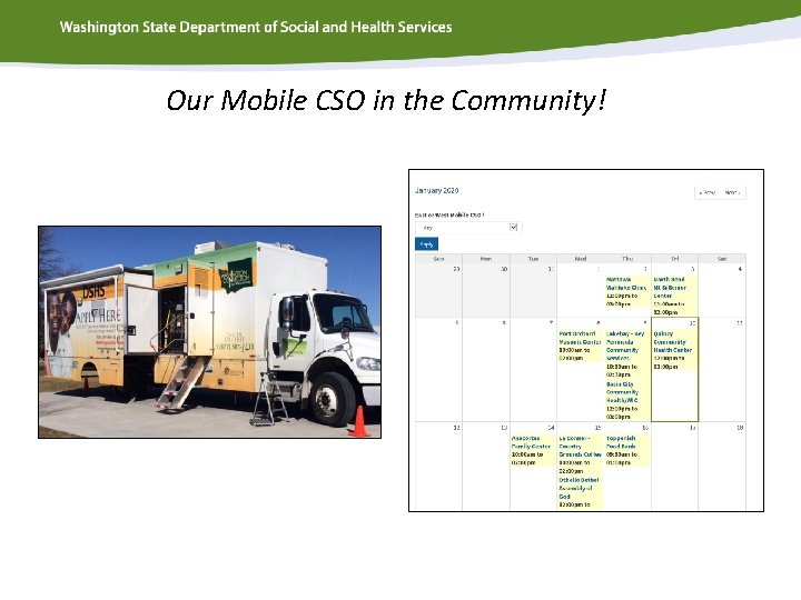 Our Mobile CSO in the Community! 