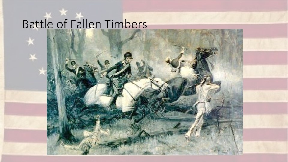 Battle of Fallen Timbers 