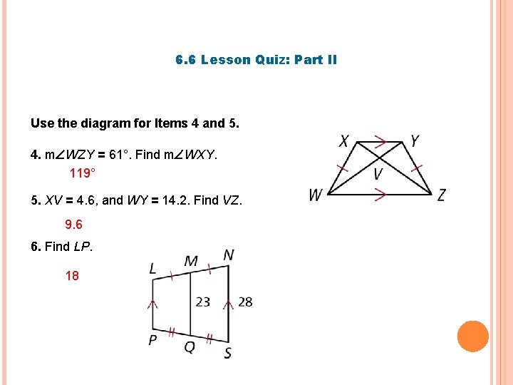 6. 6 Lesson Quiz: Part II Use the diagram for Items 4 and 5.