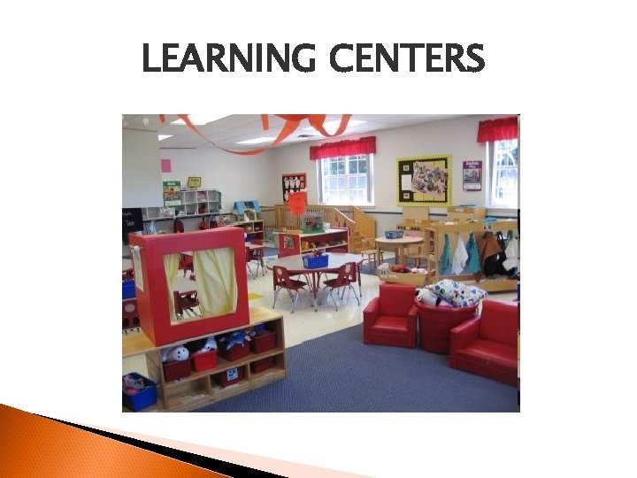 LEARNING CENTERS 