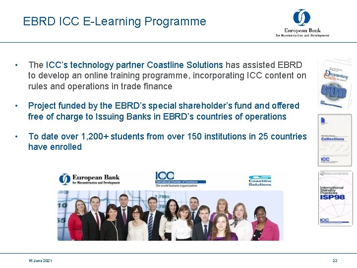 EBRD ICC E-Learning Programme • The ICC’s technology partner Coastline Solutions has assisted EBRD