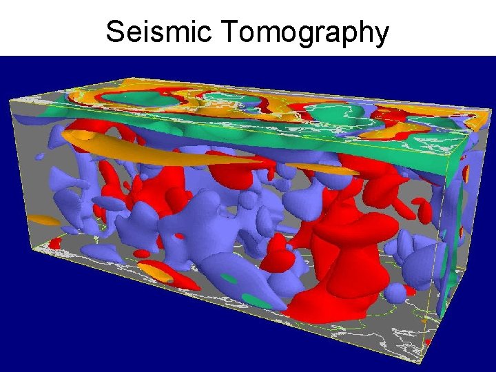 Seismic Tomography 