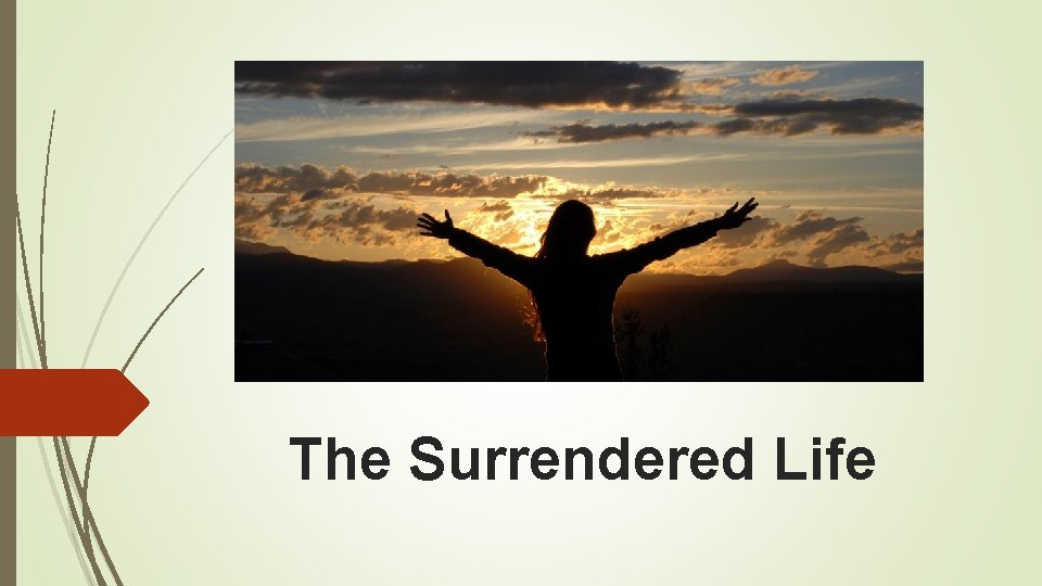The Surrendered Life 