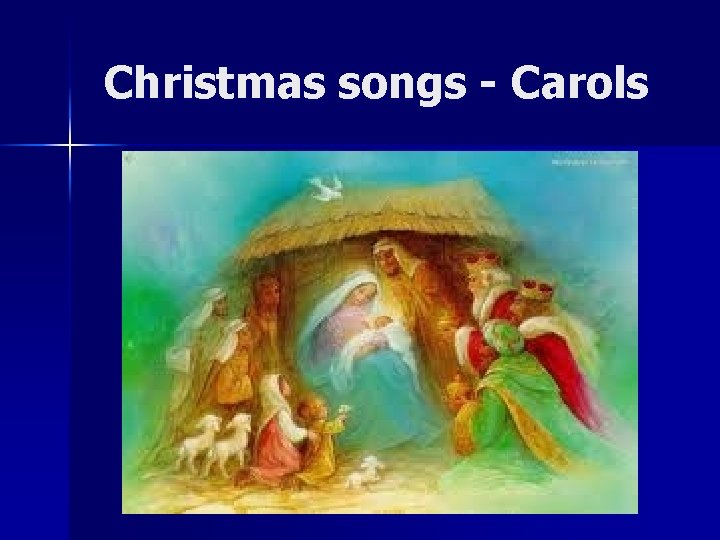 Christmas songs - Carols 