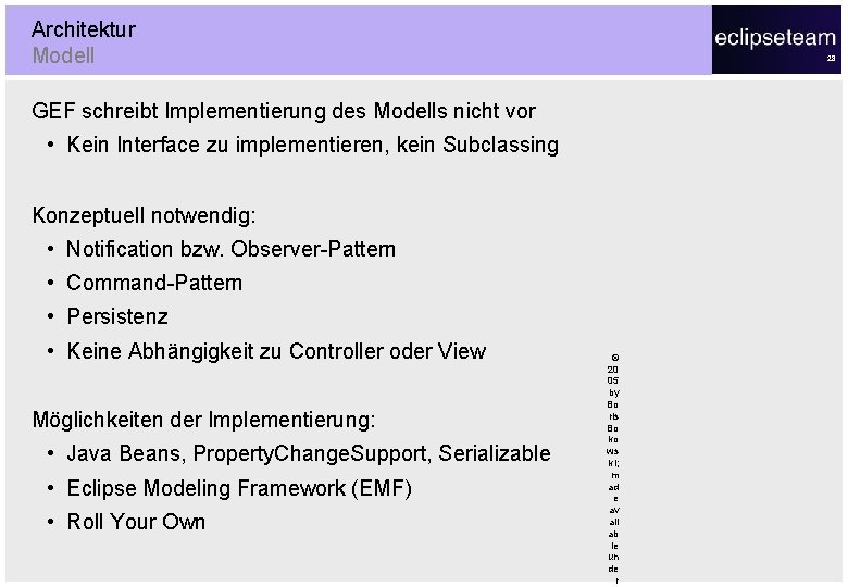 Architektur Modell 28 GEF schreibt Implementierung des Modells nicht vor • Kein Interface zu