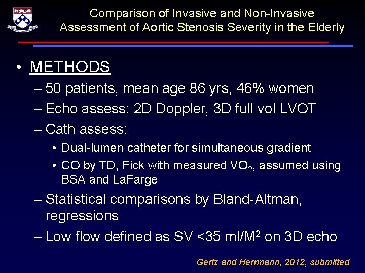 Comparison of Invasive and Non-Invasive Assessment of Aortic Stenosis Severity in the Elderly •