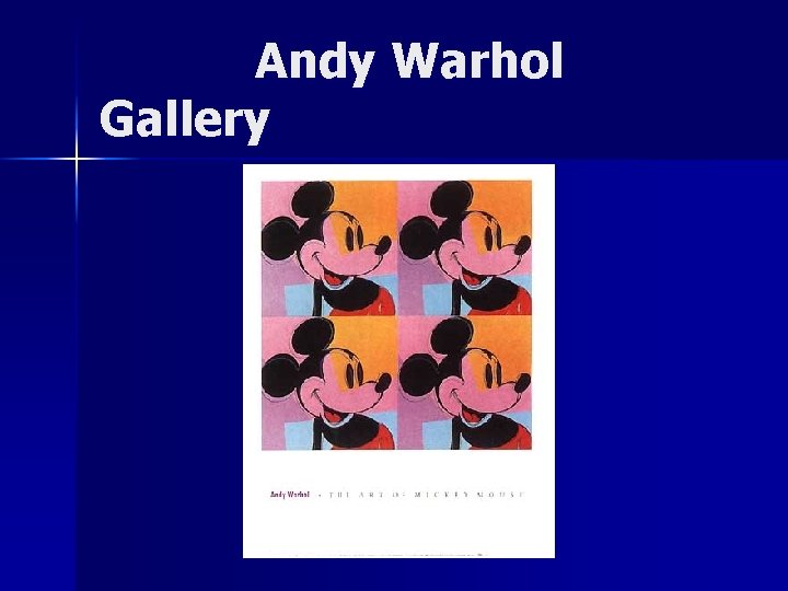 Andy Warhol Gallery 
