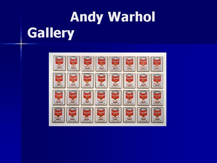 Andy Warhol Gallery 