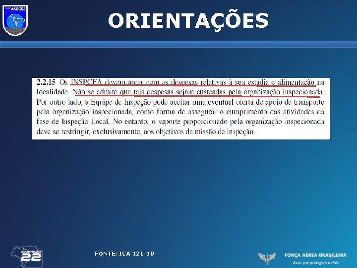 ORIENTAÇÕES FONTE: ICA 121 -10 26 