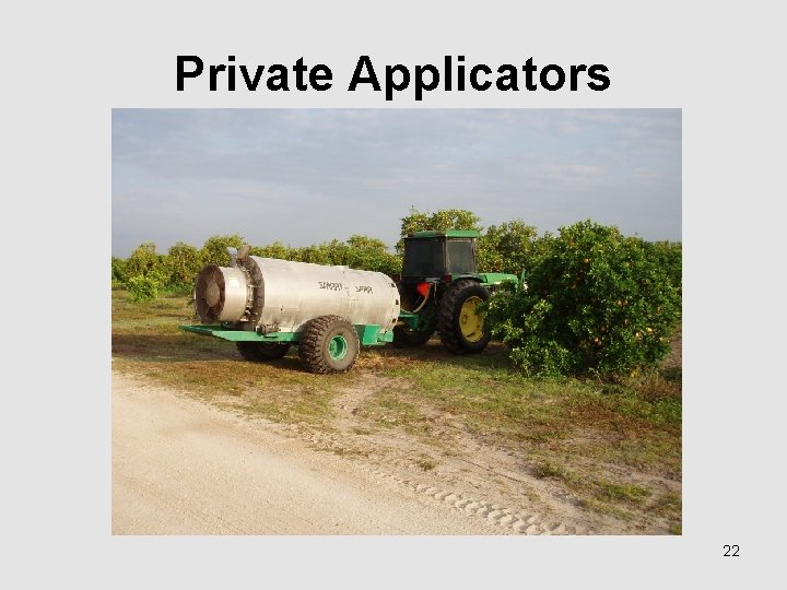 Private Applicators 22 