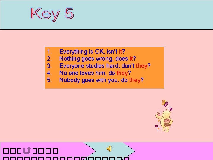 1. 2. 3. 4. 5. ���� Everything is OK, isn’t it? Nothing goes wrong, 1. 2. 3. 4. 5. ���� Everything is OK, isn’t it? Nothing goes wrong,