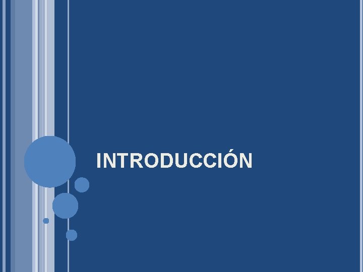 INTRODUCCIÓN INTRODUCCIÓN