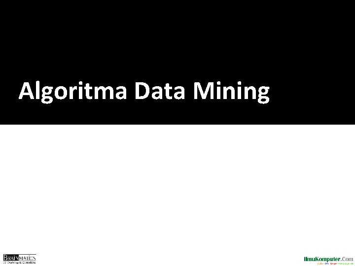 Algoritma Data Mining 