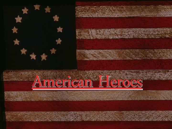 American Heroes 