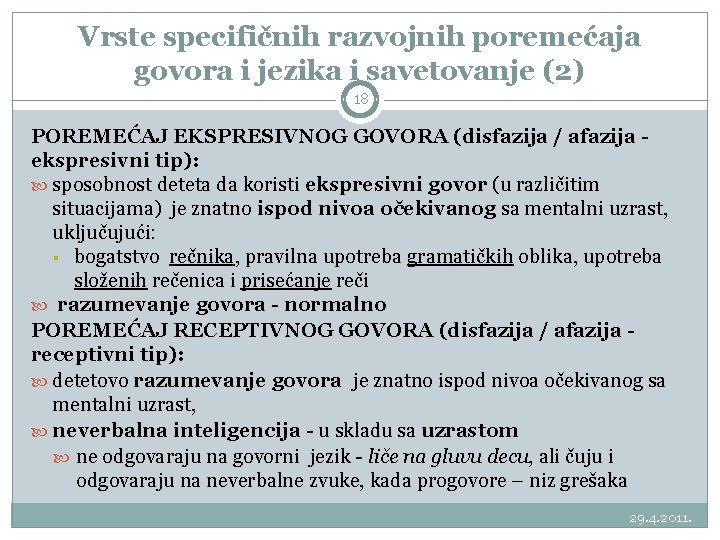 Vrste specifičnih razvojnih poremećaja govora i jezika i savetovanje (2) 18 POREMEĆAJ EKSPRESIVNOG GOVORA