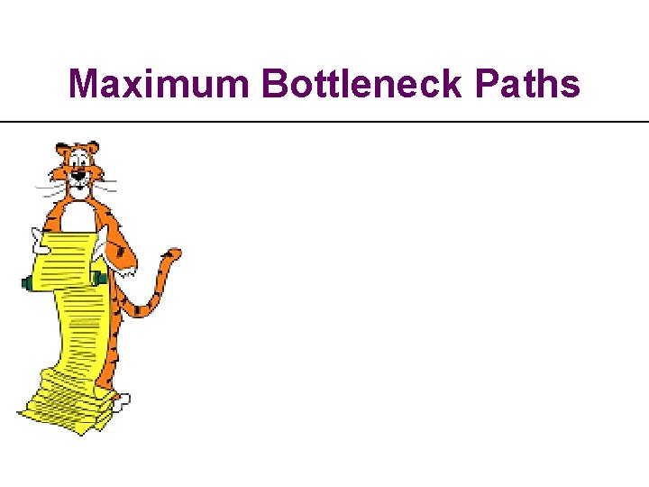 Maximum Bottleneck Paths 