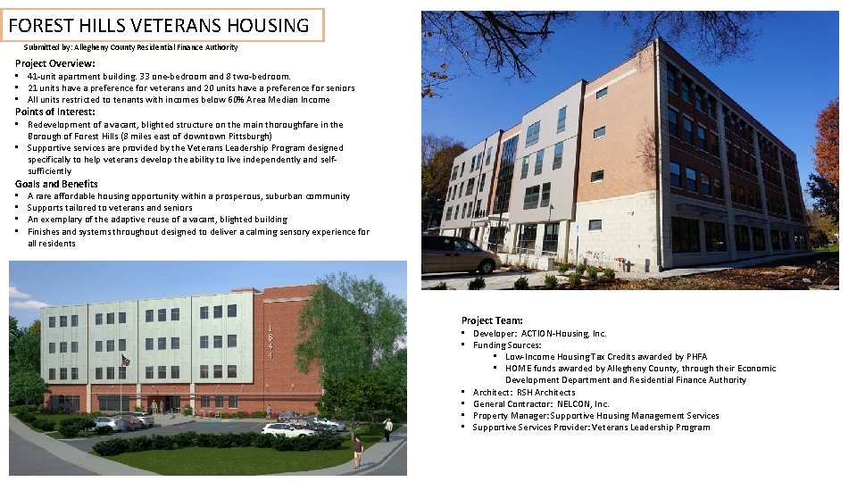 FOREST HILLS VETERANS HOUSING Submitted by: Allegheny County Residential Finance Authority Project Overview: •