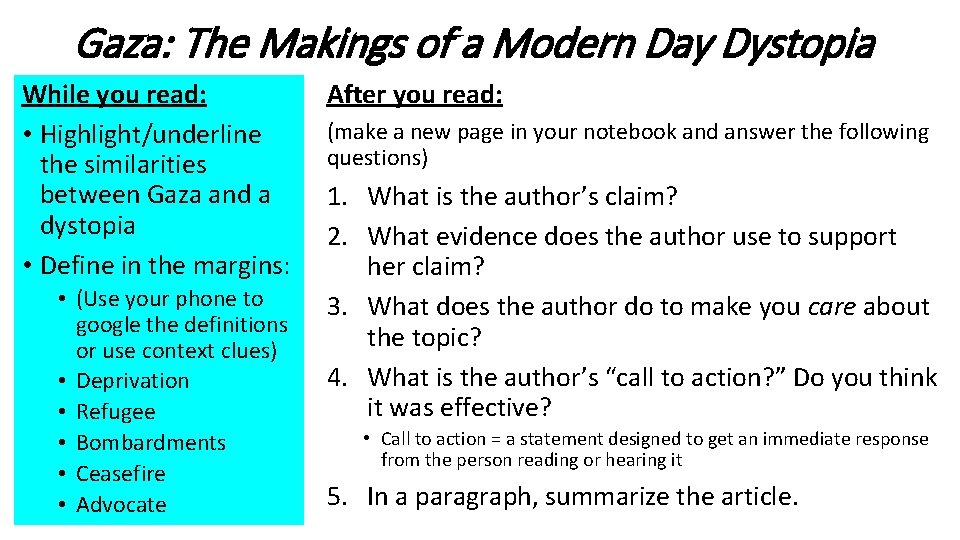 Gaza: The Makings of a Modern Day Dystopia While you read: • Highlight/underline the Gaza: The Makings of a Modern Day Dystopia While you read: • Highlight/underline the