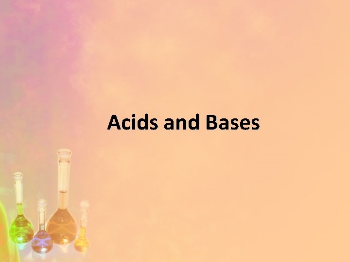 Acids and Bases 