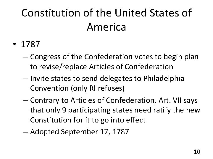 Constitution of the United States of America • 1787 – Congress of the Confederation