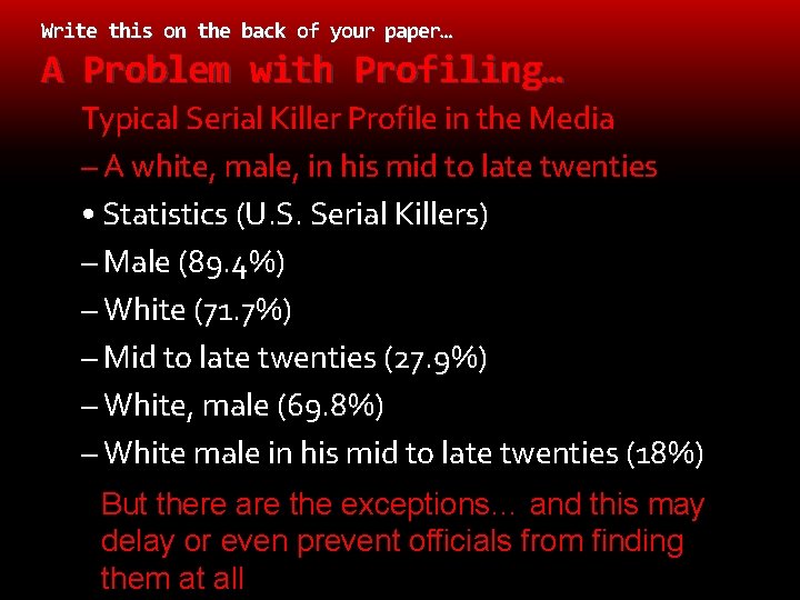 Write this on the back of your paper… A Problem with Profiling… Typical Serial