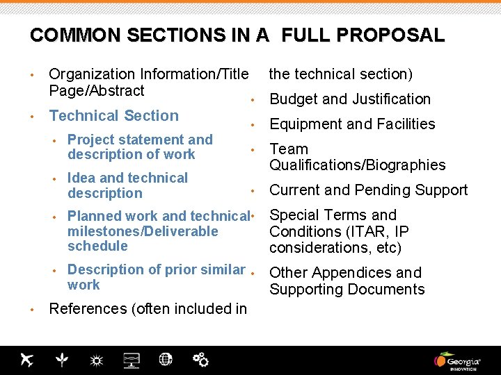 COMMON SECTIONS IN A FULL PROPOSAL • • • Organization Information/Title Page/Abstract Technical Section COMMON SECTIONS IN A FULL PROPOSAL • • • Organization Information/Title Page/Abstract Technical Section